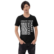 Load image into Gallery viewer, Create Your Happy Success Unisex t-shirt
